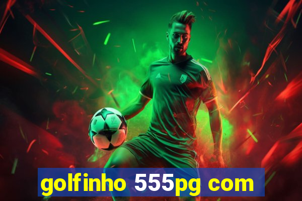 golfinho 555pg com